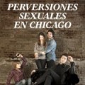 Perversiones Sexuales en Chicago
